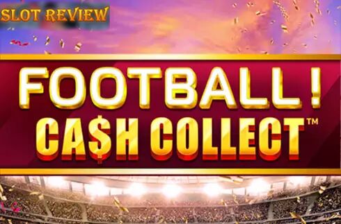 Football Cash Collect Slot Review